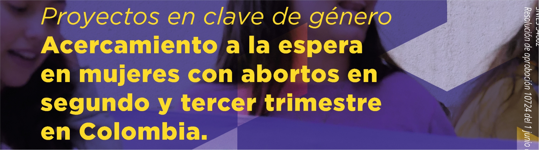Acercamiento a la espera en mujeres con abortos en segundo y tercer trimestre en Colombia