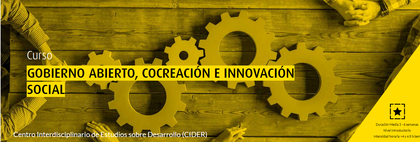 Gobierno abierto, co-creación, e innovación pública. - Cider | Uniandes 