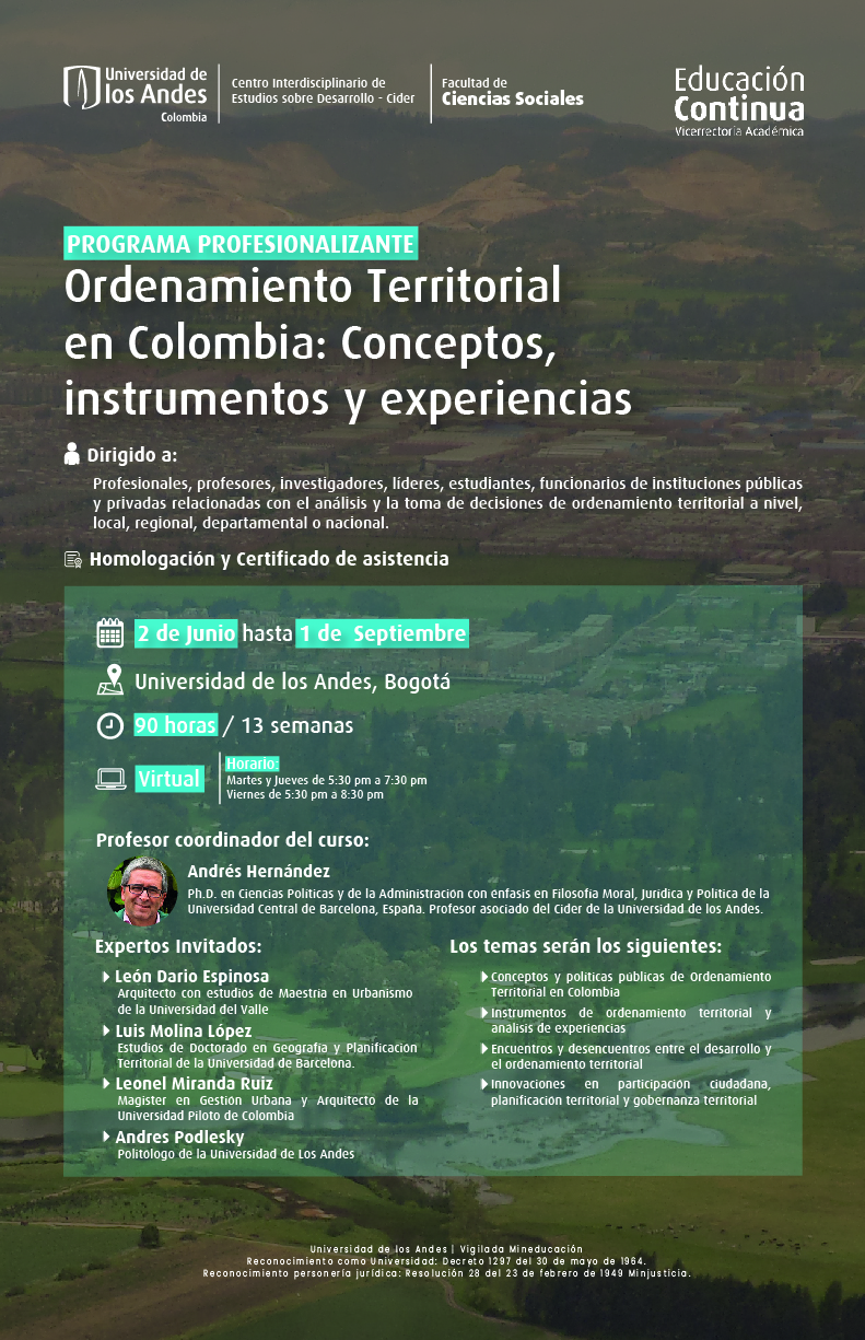 PROGRAMA PROFESIONALIZANTE Ordenamiento Territorial en Colombia: Conceptos, instrumentos y experiencias. - Cider | Uniandes