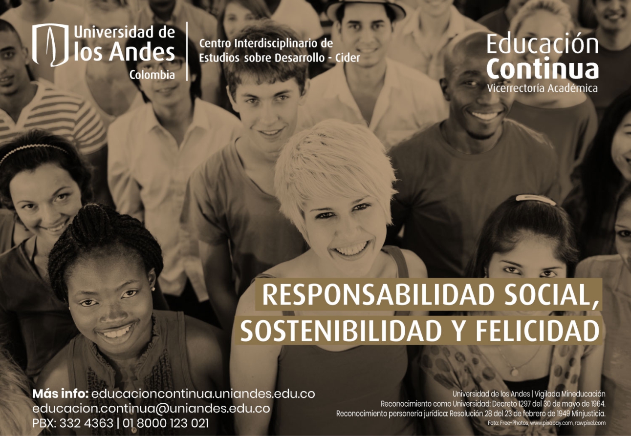 Responsabilidad social, sostenibilidad y felicidad- Cider | Uniandes
