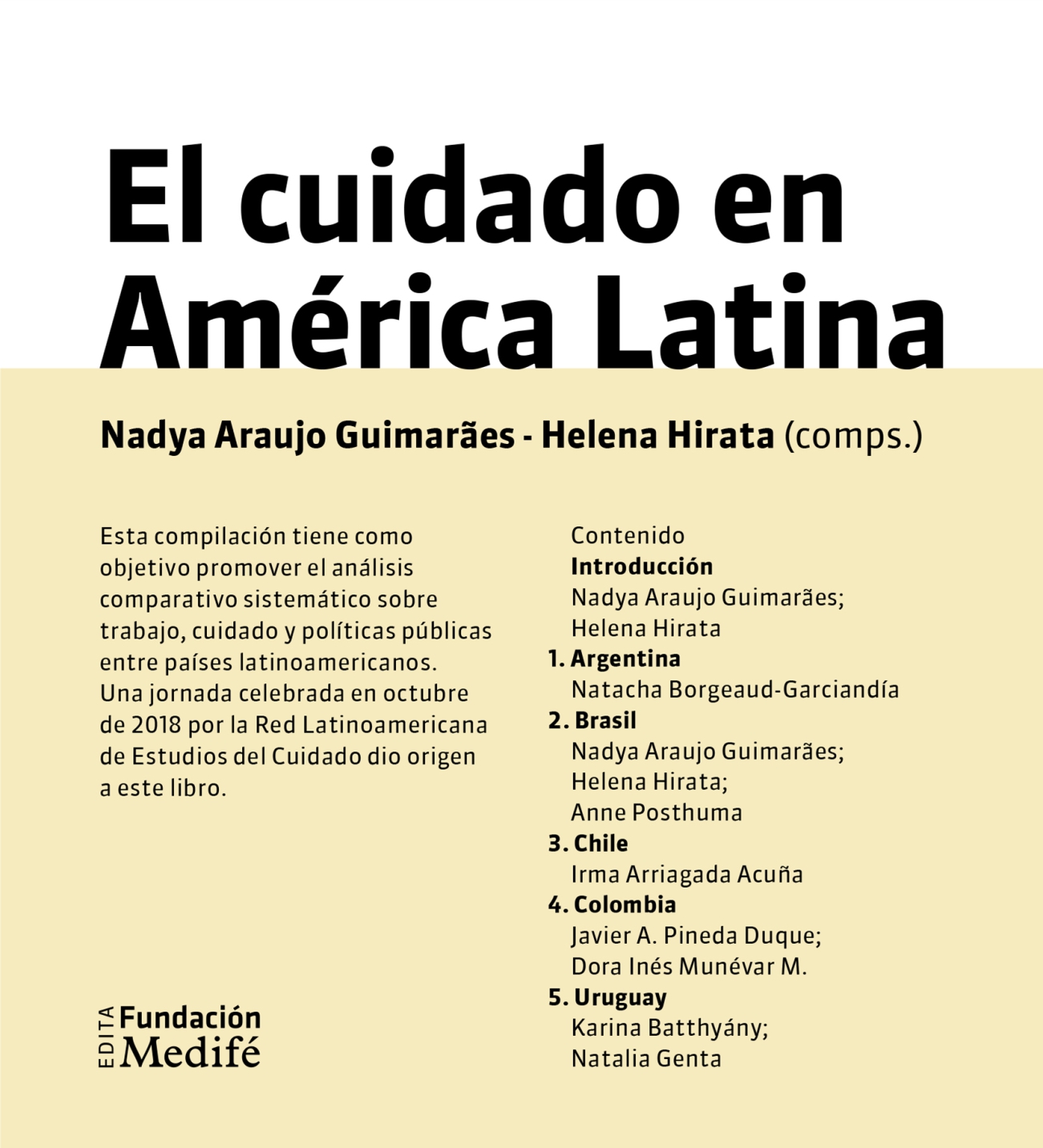El Cuidado en América Latina. Mirando los casos de Argentina, Brasil, Chile, Colombia y Uruguay- Cider | Uniandes