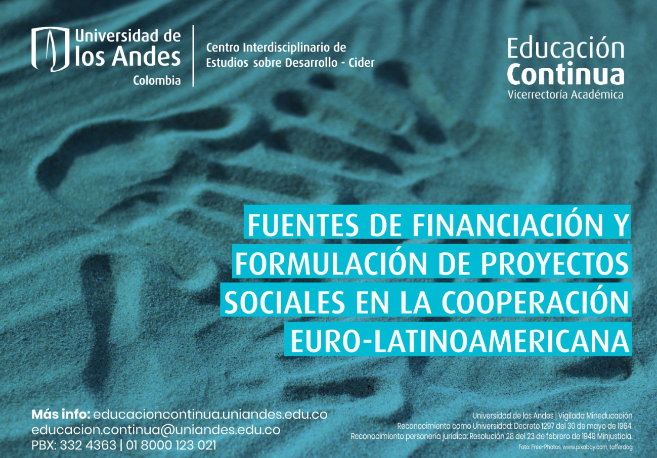 Fuentes de financiación y formulación de proyectos sociales en la cooperación euro-latinoamericana  - Cider | Uniandes