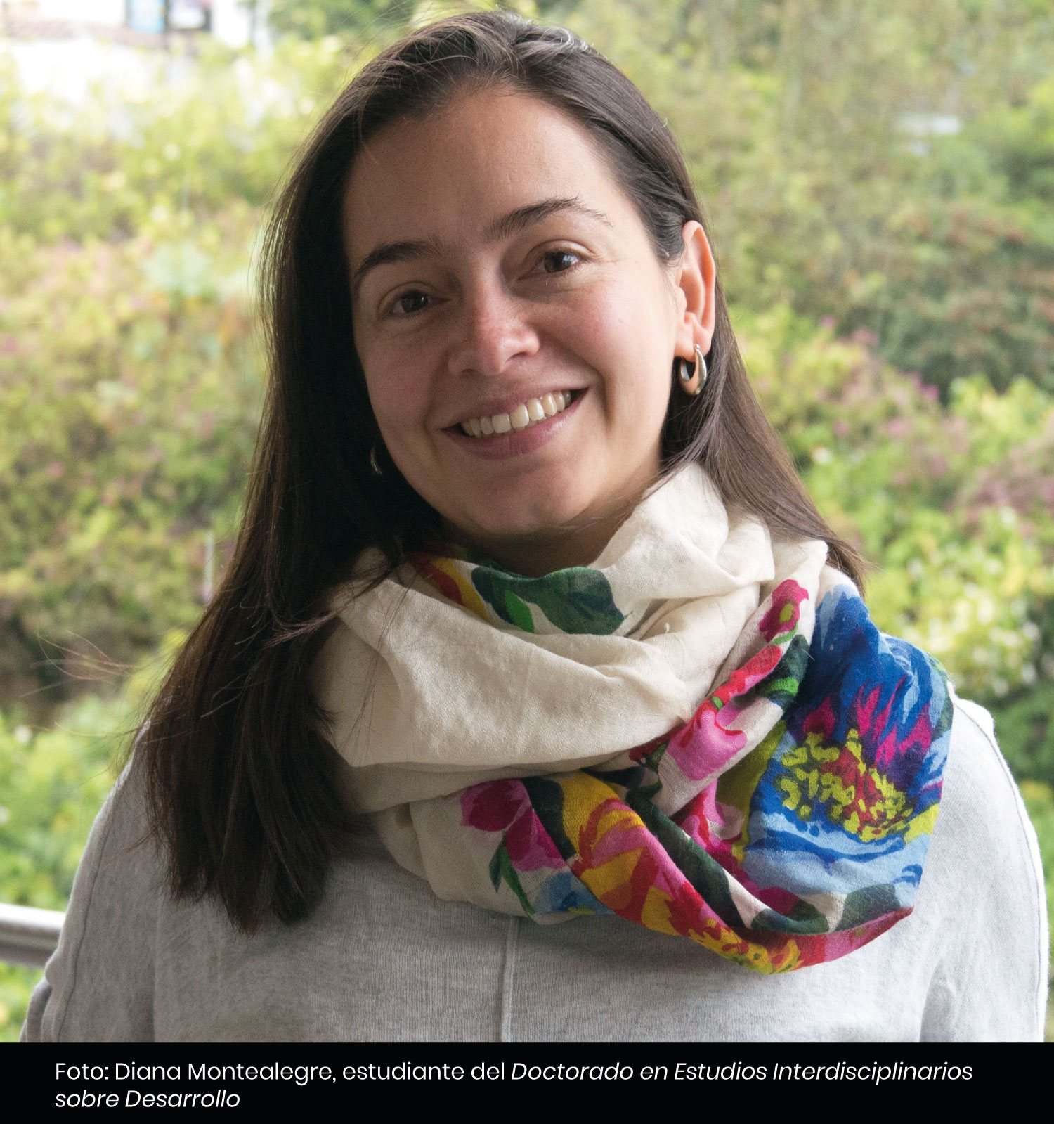 Diana Montealegre, estudiante del Doctorado en Estudios Interdisciplinarios sobre Desarrollo - Cider | Uniandes