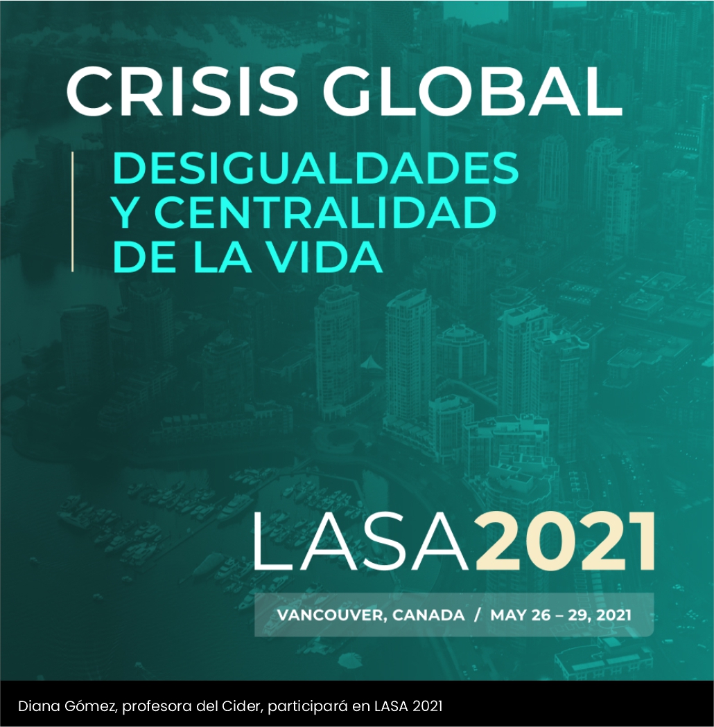 Diana Gómez participará en LASA 2021 Cider | Uniandes 