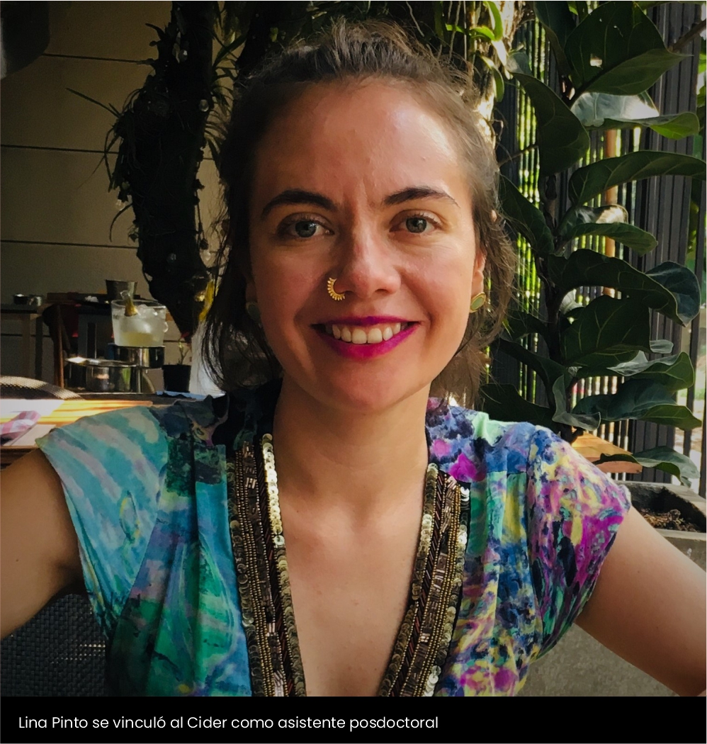 Lina Pinto se vinculó al Cider como asistente posdoctoral para el proyecto Paisajes Enfermizos Cider | Uniandes