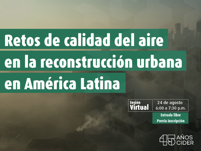 Retos de calidad del aire en la reconstrucción urbana en América Latina