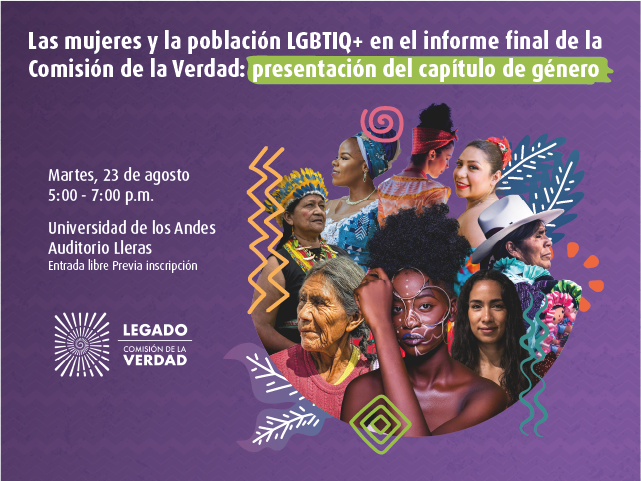 Las mujeres y la población LGBTIQ+ en el informe final de la Comisión de la Verdad: presentación del capítulo de género