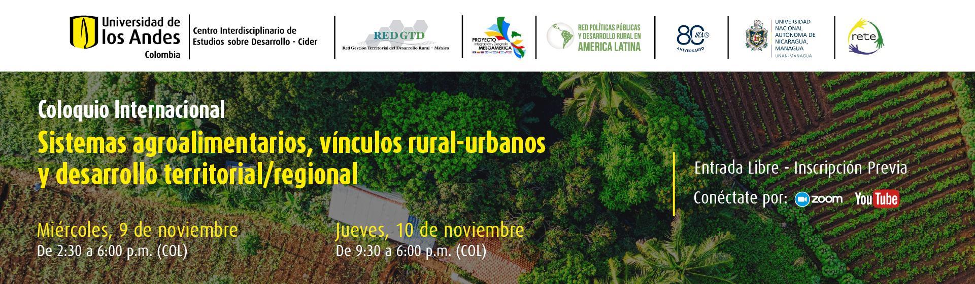 Coloquio Internacional. Sistemas agroalimentarios, vínculos rural-urbanos y desarrollo territorial/regional
