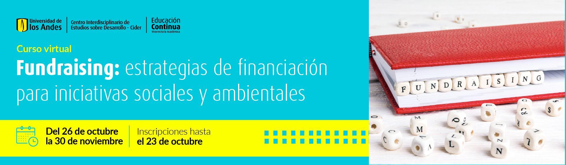 Fundraising: estrategias de financiación para iniciativas sociales y ambientales Cider | Uniandes