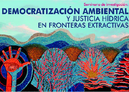 Definiendo justicia y democratización ambiental territorios hidro-sociales latinoamericanos. - Cider | Uniandes