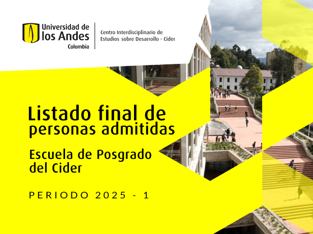 Listado final de personas admitidas 2025-1 | Cider Uniandes 