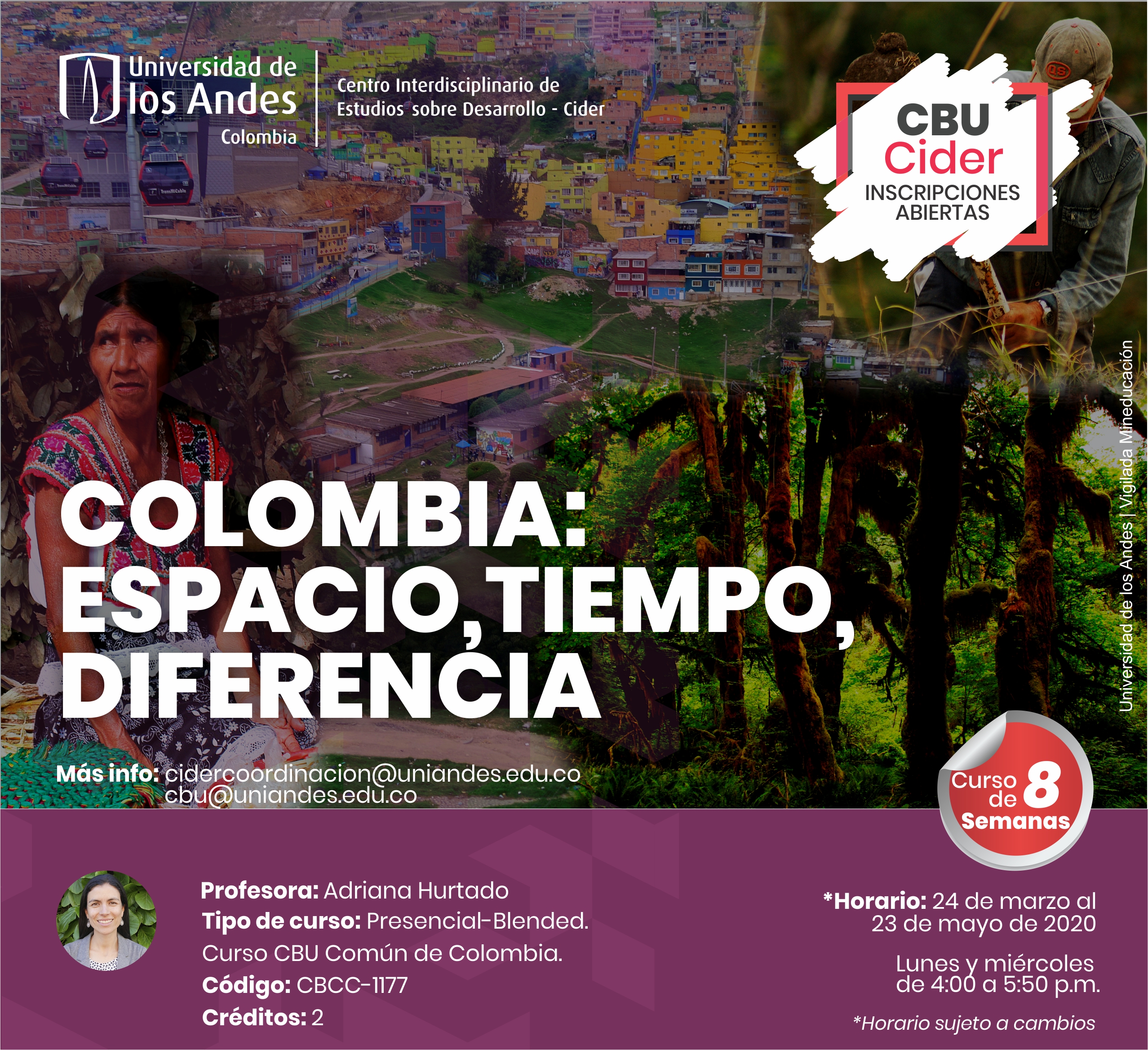 CBU Colombia: espacio, tiempo, diferencia Cider | Uniandes