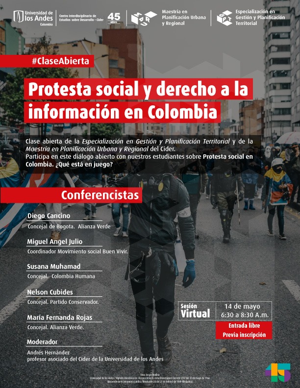 Andrés Hernández organizó clase abierta Protesta social y derecho a la información en Colombia Cider | Uniandes