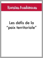 Articulo de Revista Les défis de la paix territoriale