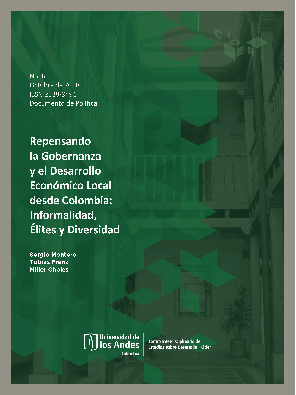 Documentos de Política Repensando la Gobernanza y el Desarrollo Económico Local desde Colombia: Informalidad, Élites y Diversidad.