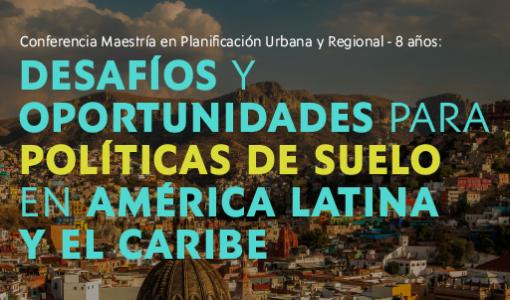 Desafíos y oportunidades para políticas de suelo en América Latina y el Caribe | Cider Uniandes