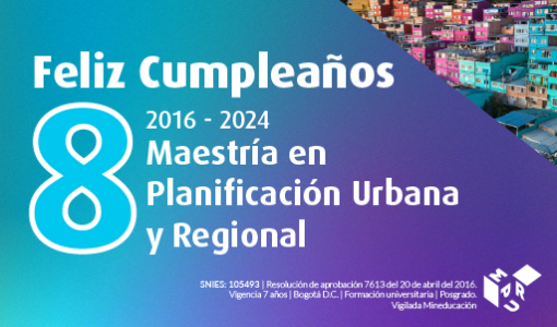 Ocho años de la Maestría en Planificación Urbana y Regional del Cider